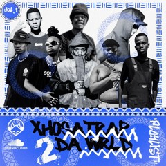 XHOSATRAP 2 DA WRLD VOL. 1
