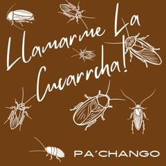 Llamame La Cucaracha