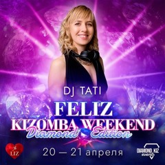 Feliz Kizomba Weekend Saturday 20th Apr 2024 Live set