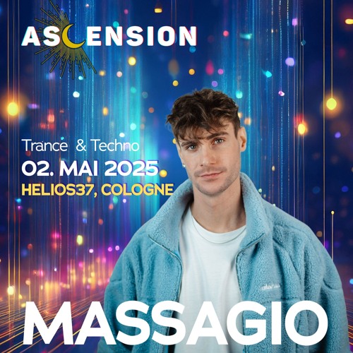 Massagio - 02.05.25 Trance Set at Ascension - Helios37, Cologne