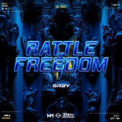 WM x TA x MG - RATTLE FREEDOM ( GRBY )