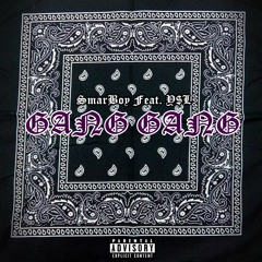 GANG GANG Feat. Saint Claude (Prod. JI Beats)