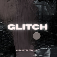 Glitch