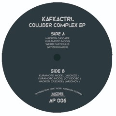 TL PREMIERE : KafkaCtrl - Hadron Cascade [Another Perspective]