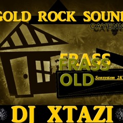 (((((DJ X GOLD ROCK SOUND SONSYEM 1