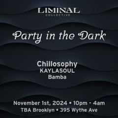 Party in the Dark - 4hr Set @ TBA Brooklyn 11/1/24