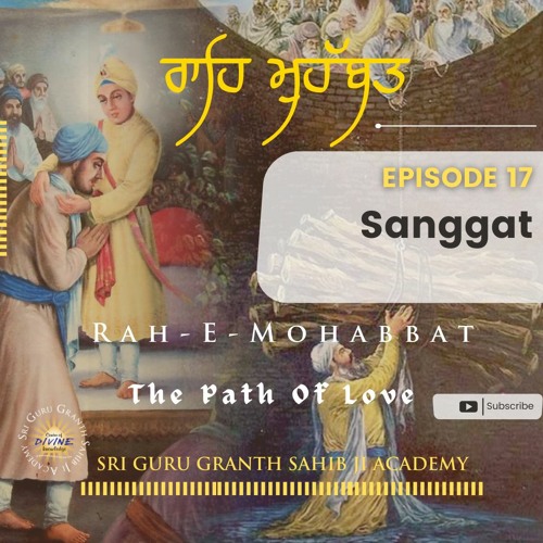 17. Rah- E-Mohabbat- Sanggat