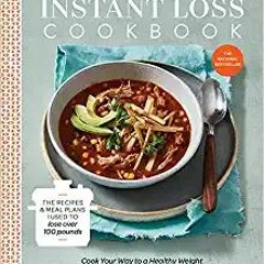 (Read Pdf!) Instant Loss Cookbook: Cook Your Way to a Healthy Weight with 125 Recipes for Your Insta