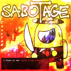SABOTAGE ~ Among Us x MEGALOVANIA (Arrangement)