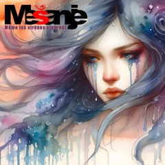 Même Les Sirènes Pleurent - (no voice) - 03/2021