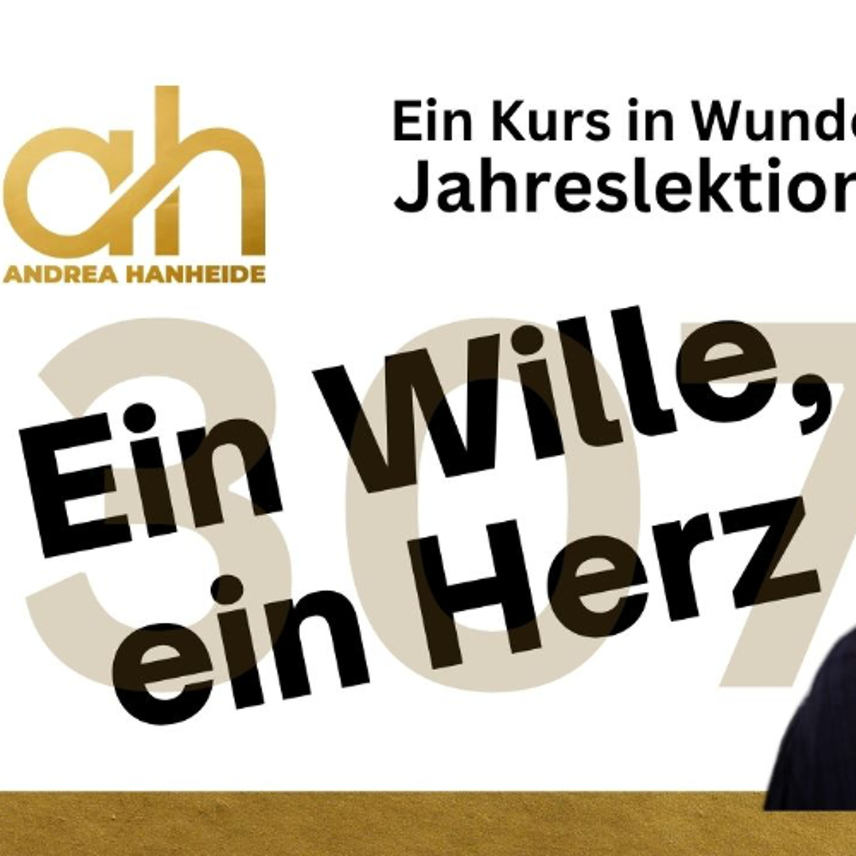 Lektion 307 ⚖️ Ein Wille, ein Herz - EKIW episode artwork