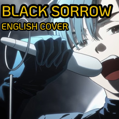 【ALIEN STAGE】Black Sorrow - English Cover by KOSMiYU