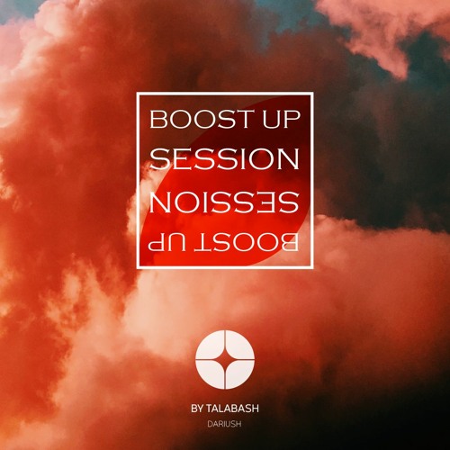 Talabash - Boost Up Session -Dariush