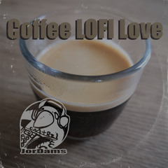 Coffee LOFI Love (JorDams)