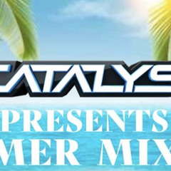 DJ CATALYST SUMMER MIX 2022