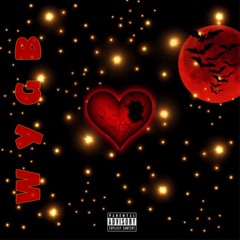 Rezzy - W.Y.G.B (Prod. DarkBoy)