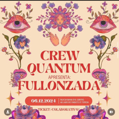 Zerius Live at Fullonzada @Quantum Crew