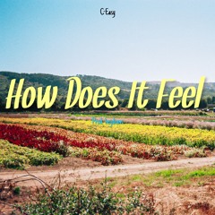 How Does It Feel