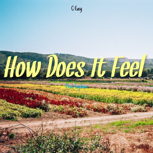 How Does It Feel