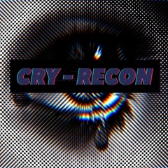 Recon & LFXBOI - Cry