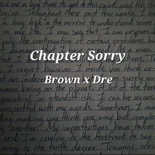 CEE Brown X PA. Dre - Chapter Sorry