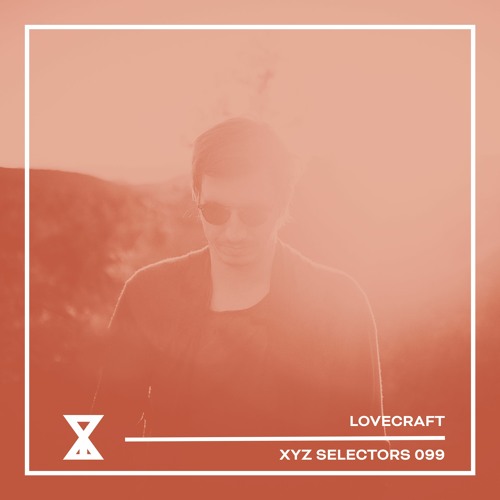 XYZ Selectors 099 - Lovecraft