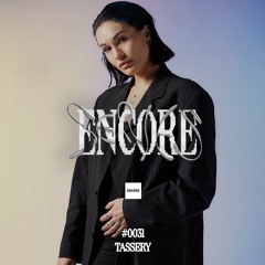 ENCORE SERIES #0031 TASSERY