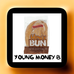 YoungMoneyB - Honey Bun