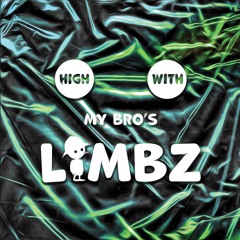 High with My Bro's