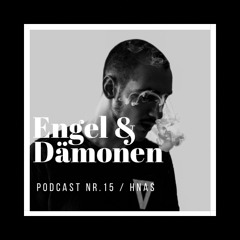 Engel & Dämonen Podcast Nr.15 - HNAS