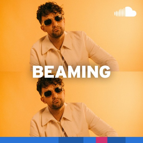 Feel-Good EDM: Beaming