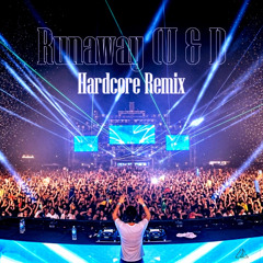 Runaway (U & I) Hardcore Remix