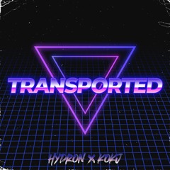 Hydron x KOKJ - Transported