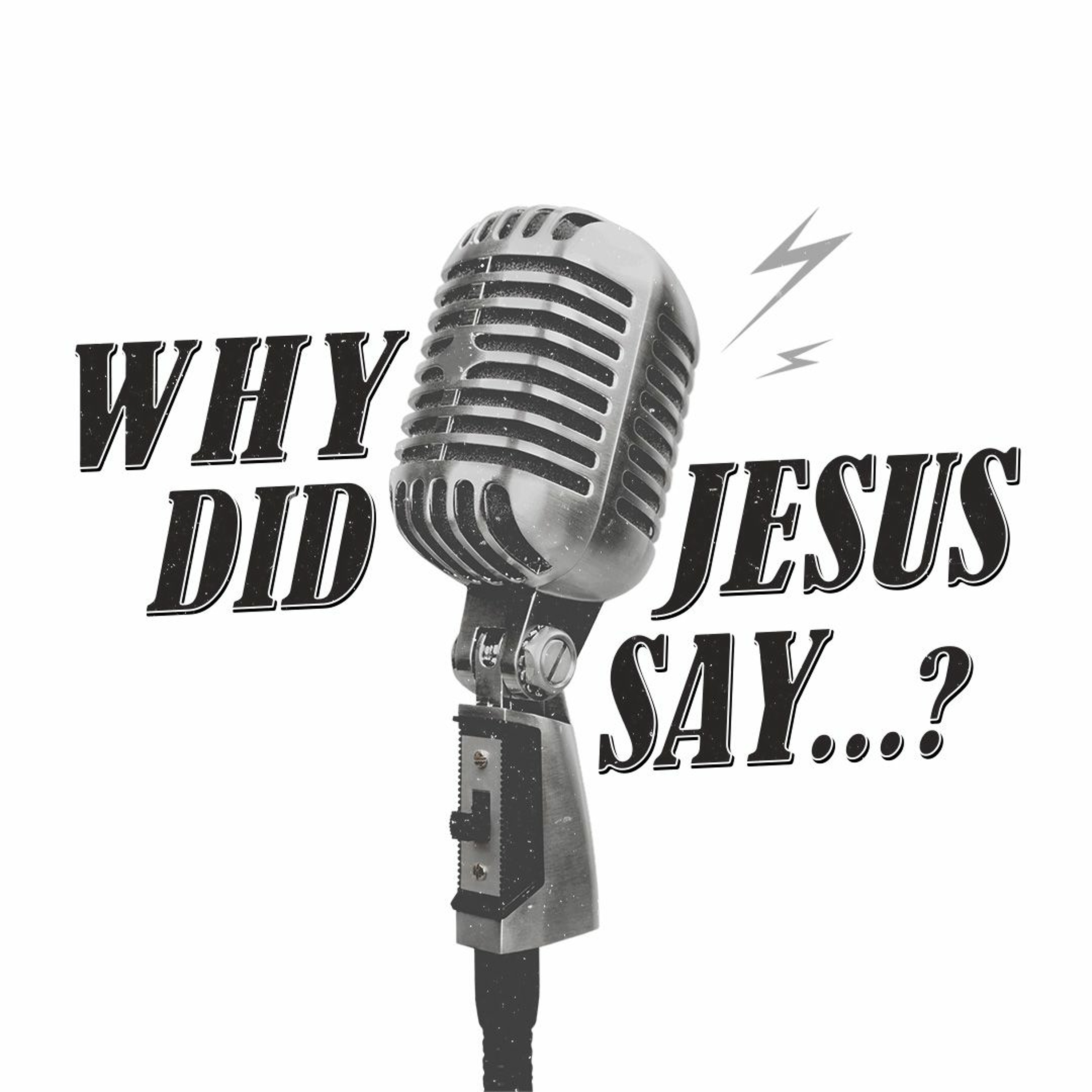 Why Did Jesus Say He Came to Bring Division? episode artwork