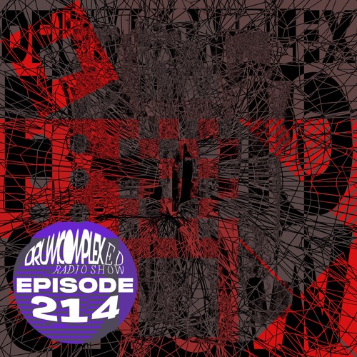 Drumcomplexed Radio Show 214 | Drumcomplex