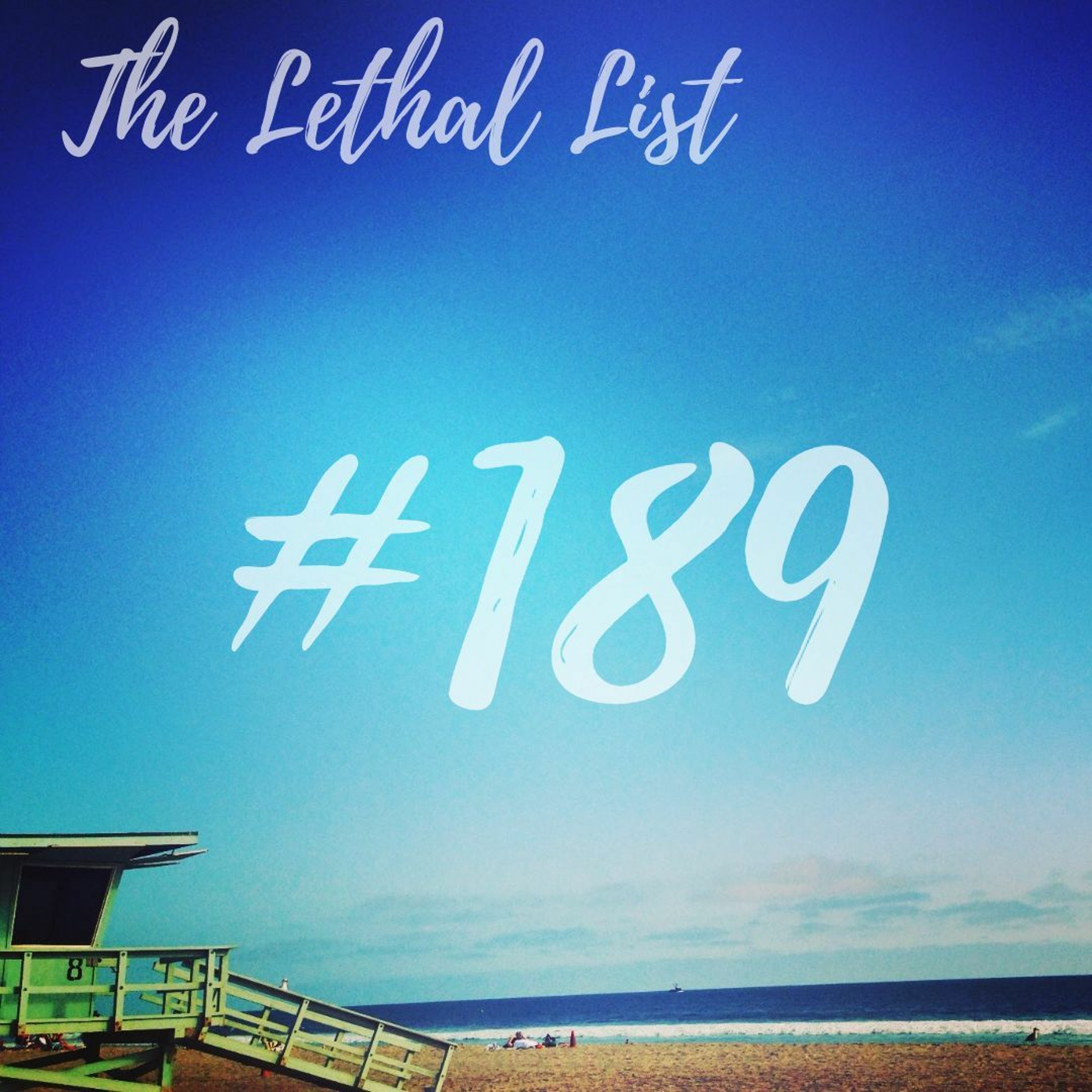 The Lethal List