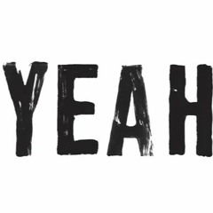 Yeah