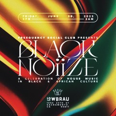D'Aramiis LIVE at Black Noiize Vol.l // 6.30.23