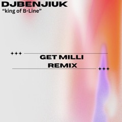 DJBenjiUK-Get Milli Get Mad (bassline edit)