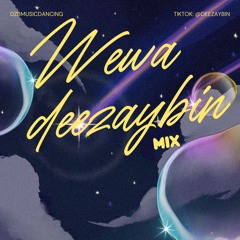 Wave | DEEZAYBIN MIX | DZBMUSICDANCING
