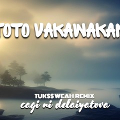 "Toto Vakawakana" - Cagi Ni Delaiyatova (Tukss Weah Remix) 2022