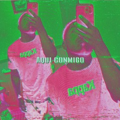 Aqui Conmigo (Prod. Keyzton)