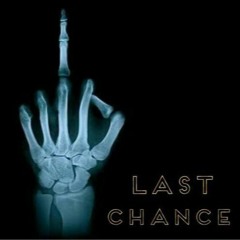 Last chance