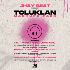 TOLUKLAN MASHUP PACK PREVIEW - JHAY BEAT
