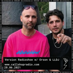 Orson b2b LLDJ @ Callshop Radio 28.6.2021 Part 2