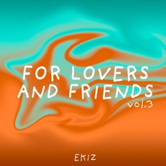 For Lovers And Friends Vol.3