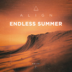 ALIGN - ENDLESS SUMMER (LP)
