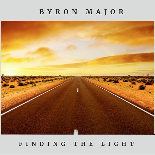 Byron Major - Finding The Light