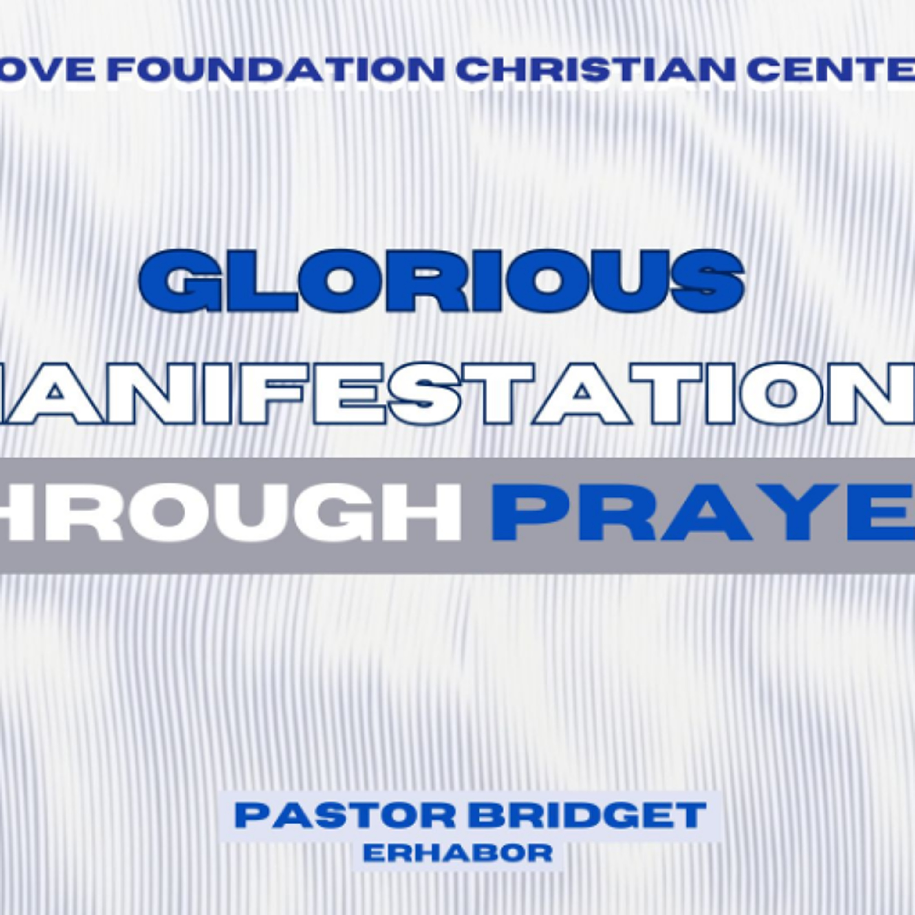 Glorious Manifestations Through Prayer episode artwork