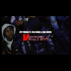 Iffy Foreign & Kyle Richh & Jenn Carter — Victim